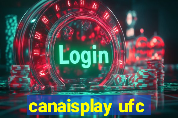 canaisplay ufc